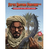 Fifth Edition Fantasy #6: Raiders of the Lost Oasis