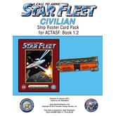 A Call to Arms: Star Fleet Book 1.2: Civilian Ship Roster Card Pack