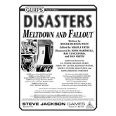 GURPS Disasters: Meltdown and Fallout