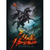 The Headless Horseman of Sleepy Hollow