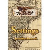 Colonial Gothic: Settings