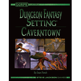 GURPS Dungeon Fantasy Setting: Caverntown