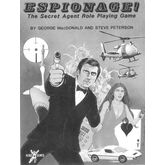 Espionage!: The Secret Agent Role Playing Game (1st Edition)