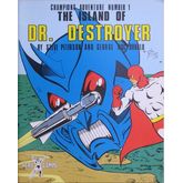 The Island of Dr. Destroyer (1st Edition)