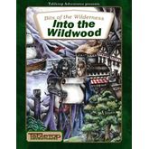 Bits of the Wilderness: Into the Wildwood