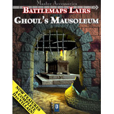 Battlemaps Lairs: Ghoul's Mausoleum