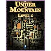 The Dungeon Under the Mountain: Level 1