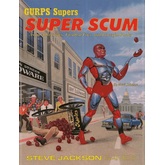 GURPS Classic: Supers: Super Scum