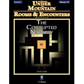 Rooms & Encounters: The Corrupted Nursery