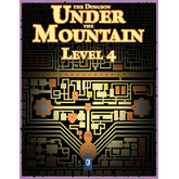 The Dungeon Under the Mountain: Level 4