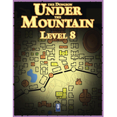 The Dungeon Under the Mountain: Level 8