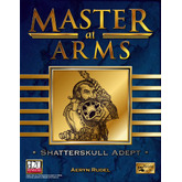 Master at Arms: Shatterskull Adept