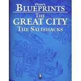 0one's Blueprints: The Great City, The Saltshacks