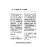 30-Ton Slow Boat