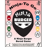 Ninja-To Go: A Ninja Burger Bored Game