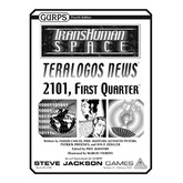 Transhuman Space: Teralogos News - 2101, First Quarter