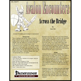 Avalon Encounters Vol 1, Issue #7 Across the Bridge