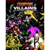 Champions Villains Volume Two: Villain Teams