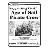 GURPS Supporting Cast: Age of Sail Pirate Crew