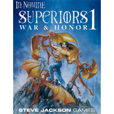 In Nomine Superiors 1: War & Honor