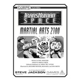 Transhuman Space: Martial Arts 2100