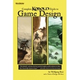 Complete Kobold Guide to Game Design