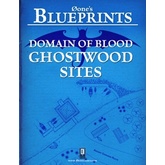 0one's Blueprints: Domain of Blood - Ghostwood Sites