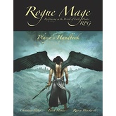 Rogue Mage Roleplaying Game Player's Handbook