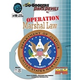 Do-Gooders & Daredevils, Operation: Marshal Law