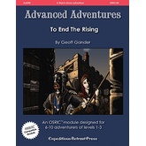 Advanced Adventures #30: To End The Rising