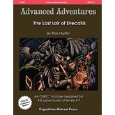 Advanced Adventures #31: The Lost Lair of Drecallis
