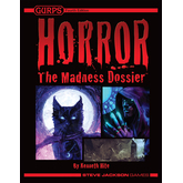 GURPS Horror: The Madness Dossier